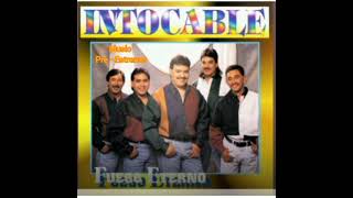 Intocable - Fuego Eterno