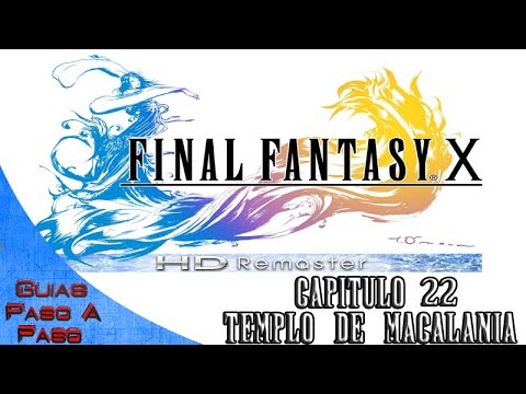 Final Fantasy X HD (PS4) | 100% Walkthrough / Guía paso a paso | Parte 22: Templo de Macalania