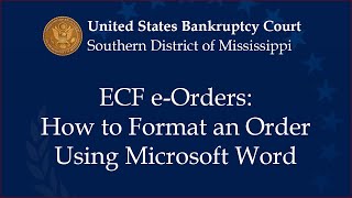 ECF e-Orders: How to Format an Order Using Microsoft Word
