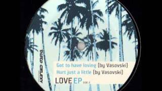 Vasovski - Hurt Just A Little
