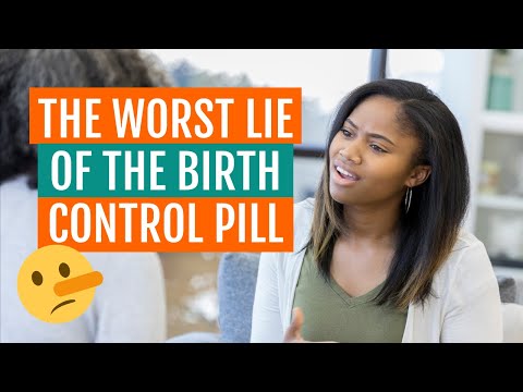The Worst Lie of the Birth Control Pill