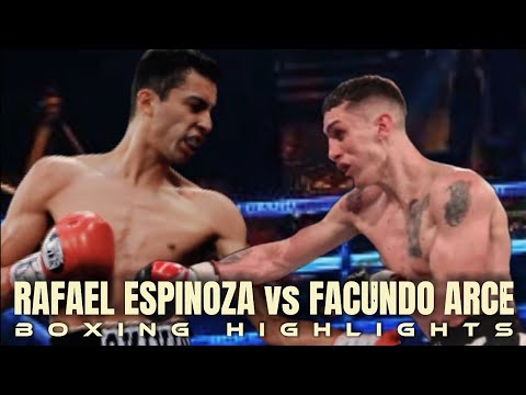 RAFAEL ESPINOZA VS FACUNDO ARCE HIGHLIGHTS / BOXING