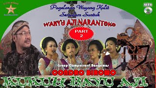Download lagu Pagelaran ringgit purwo kidalang Kukuh Bayu Aji (lakon wahyu aji narantoko part 2) mp3