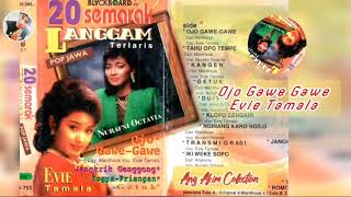 Download lagu OJO GAWE GAWE - EVIE TAMALA - 20 SEMARAK LANGGAM POP JAWA TERLARIS mp3