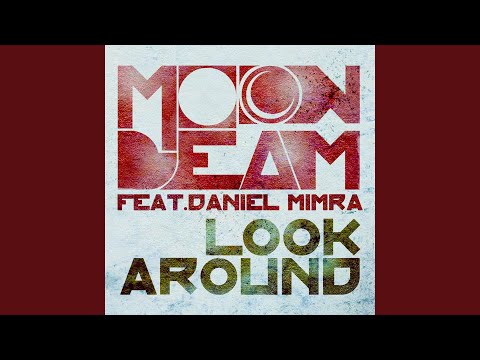 Look Around (Moon Stage Mix)