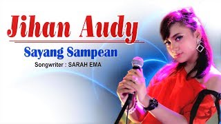 Download lagu Jihan Audy - Sayang Sampean mp3