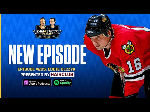 Eddie Olczyk on The Cam & Strick Podcast