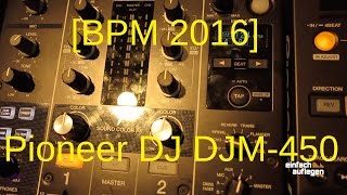 Video thumbnail for [BPM 2016] Pioneer DJ DJM-450 by einfach auflegen