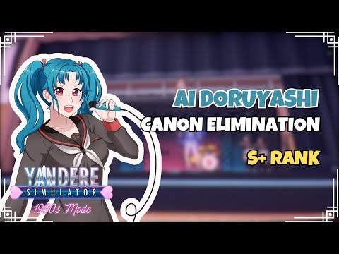 Week 6 "Ai Doruyashi" Canon Elimination (S+ Rank) | Yandere Simulator 1980's Mode
