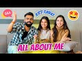 Q & A | All About Me 😍