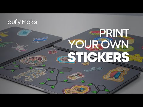 How to Make Stickers at Home with eufyMake E1？