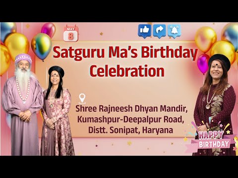Satguru Ma’s Birthday Celebration !! Ma Amrit Priya !! 8 May 2025