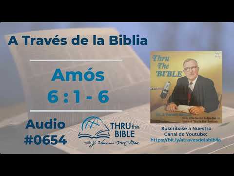 Amos 6:1-6 #654 J Vernon McGee #Amos #ChristianEvangelicalBibleStudies