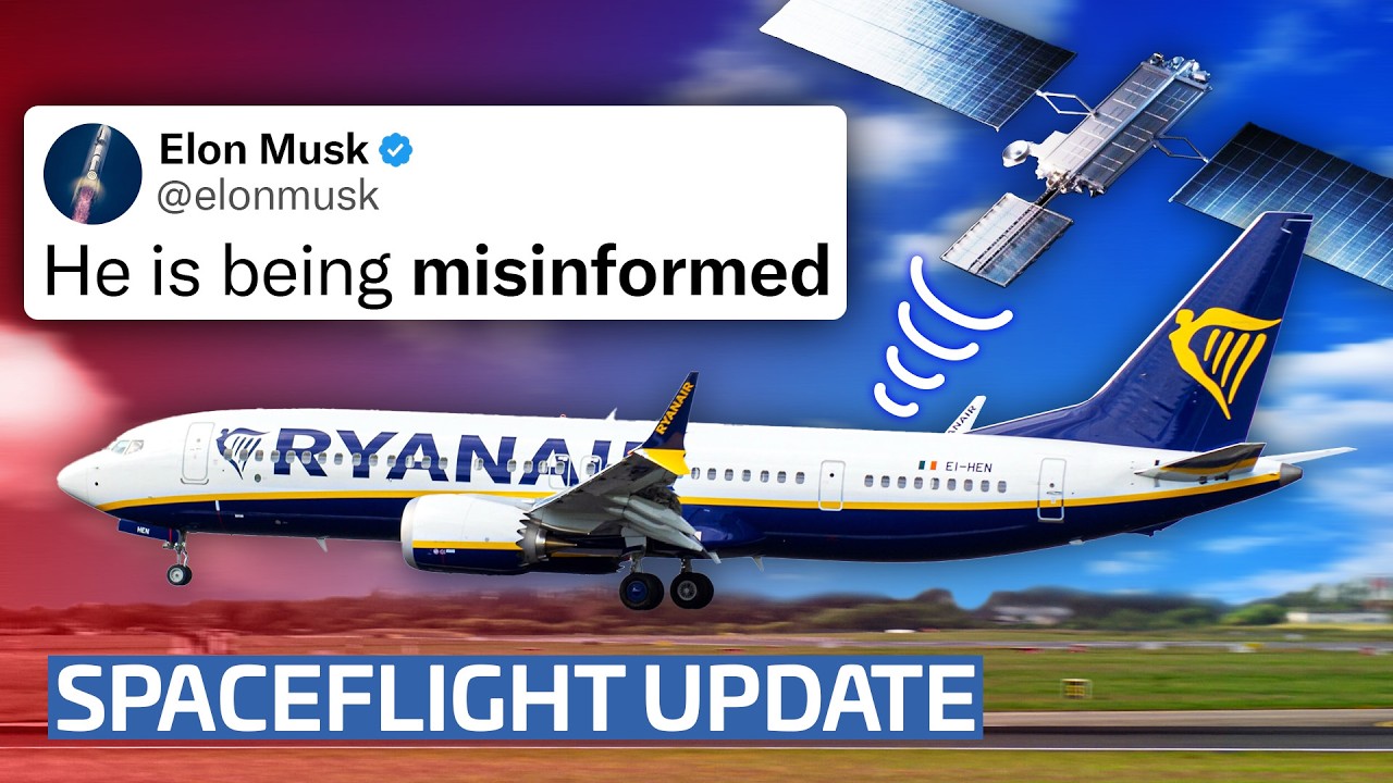 “Ryanair says Starlink costs 2% fuel—Musk says nope | This Week In Spaceflight