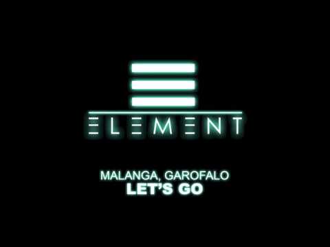 Alex Garofalo - Let's Go Original Mix (Malanga VS Garofalo)