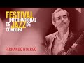 Fernando Huergo ("El día que me quieras")  | CBA JAZZ FESTIVAL 2019