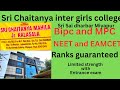 Sri Chaitanya girls college| Sri Sai dharbar| Miyapur ||Bipc and MPC groups near Dmart