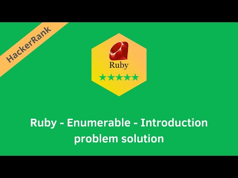 Hackerrank Ruby Enumerable Introduction Problem Solution Ruby Solutions Programmingoneonone