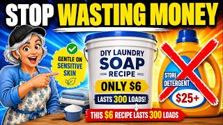 Stop Buying Laundry Detergents — This $6 Recipe Lasts 300 Loads!