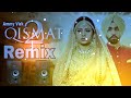 QISMAT Ammy Virk Dj Remix Full Shayari Herd Punch Mix New Punjabi Dj Remix Song 2023
