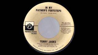 Terry Jacks - In My Father&#39;s Footsteps - (45)