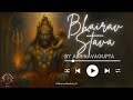 Abhinavagupta S Bhairava Stava Bhairava Stotram By Abhinavagupta Kashmir Shaivism