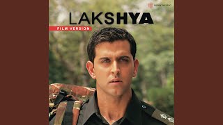 Lakshya (Film Version) (Full Audio)