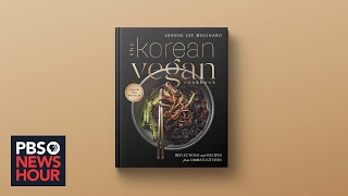 &#39;The Korean Vegan&#39; cookbook is an immigrant story told through food