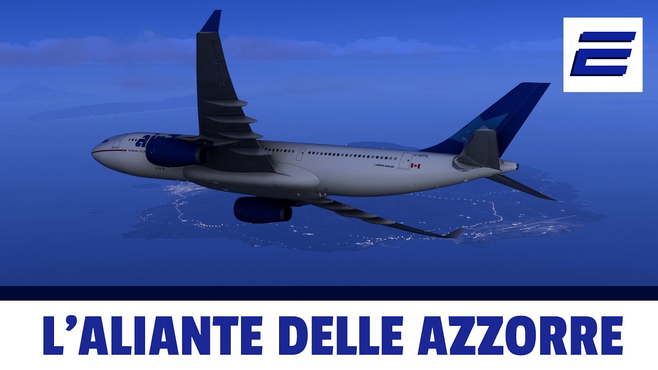 ⛽SENZA CARBURANTE SULL'OCEANO- ✈️ Volo Air Transat 236