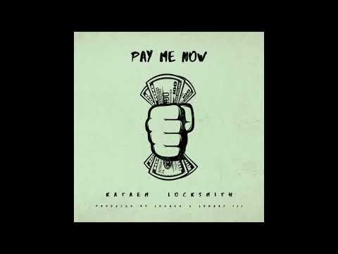 Locksmith x Kataem x Joznez "Pay Me Now" [HD/WAV Audio]