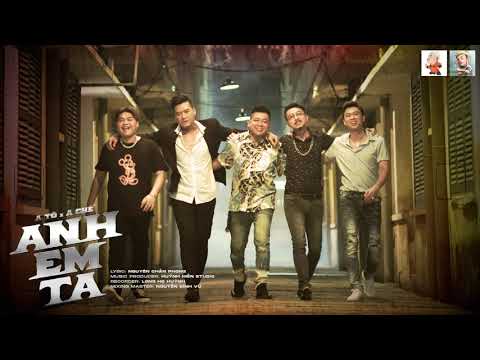 ANH EM TA - A Tô x A Chề |  Lyrics Video | OST TƯƠNG SINH TƯƠNG KHẮC