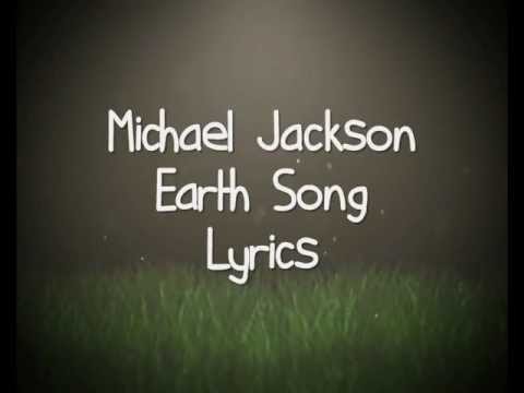 Michael Jackson - Earth Song. (Lyrics).