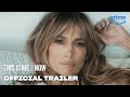 This Is Me Now A Love Story Official Trailer Prime Video