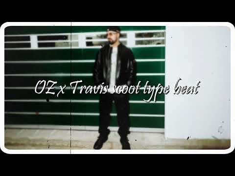 [FREE] OZ x Travis scott type beat -"Its lit"