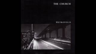 Metropolis by The Church