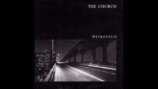 Metropolis by The Church