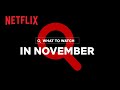 New on Netflix | November 2021