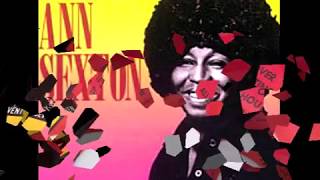 It's All Over But The Shouting ANN SEXTON  Video Steven Bogarat