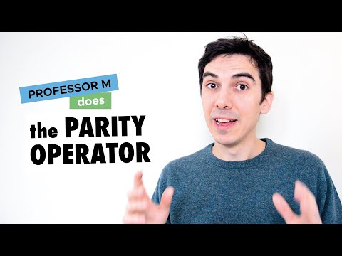 The parity operator in quantum mechanics