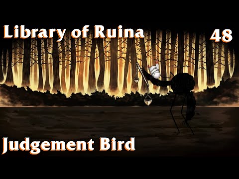 Library of Ruina Guide 48: Judgement Bird