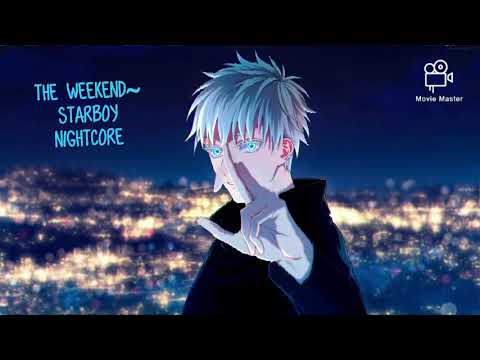 The weekend~starboy-Nightcore