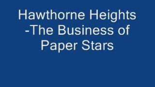 Hawthorne Heights-Business of Paper Stars