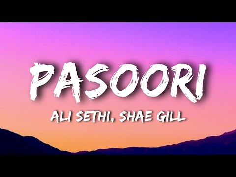 Ali Sethi, Shae Gill - Pasoori (Lyrics)