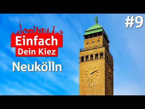 Einfach Dein Kiez - Folge 9: Neukölln