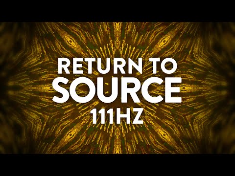 Return to Source | 111Hz Emotional Clearing | Ambient Meditative Music for Therapy