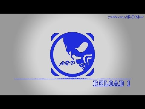 Reload 1 by Tomas Skyldeberg - [House Music]