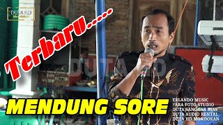 Download lagu Lagu Terbaru - Mendung Sore - ERLANDO Music - DUTA GROUP mp3