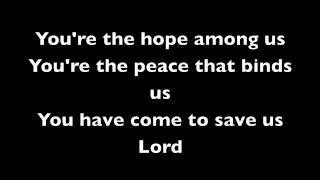 Come to save us All Sons & Daughters with Lyrics