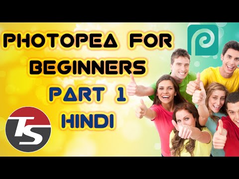 Photopea for Beginners, Part1 (Hindi) - Very Simple & Helpful Guide