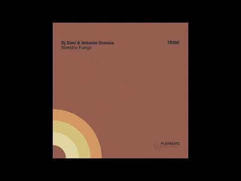 Dj Simi & Antonio Grassia - Nuestro Fuego